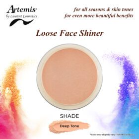 Artemis Loose Face Shiner Deep Ton